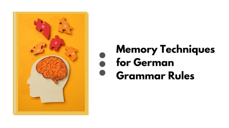Discover Memory Techniques to Master German Grammar
