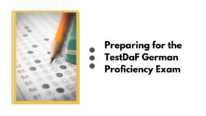 Essential Tips for Preparing for the TestDaF Exam