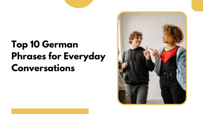 Learn the Top 10 German Phrases for Daily Use
